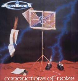 Atomkraft : Conductors of Noize